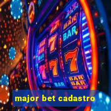 major bet cadastro